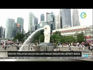 Rakyat malaysia boleh keluar masuk singapura seperti biasa