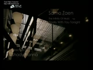 Samo zaen finally with you tonight