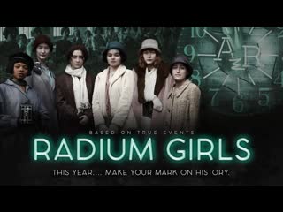 Радиевые девушки (2018) radium girls