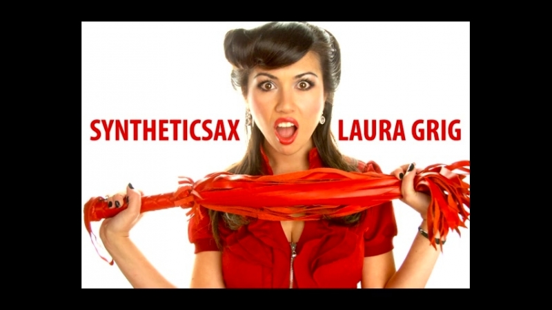 Нимфомания laura grig &amp; syntheticsax (лаура григ и михаил морозов)