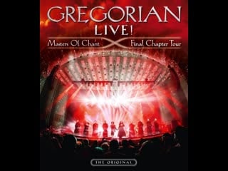 Gregorian live masters of chant final chapter tour (подробности в описании)