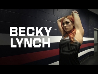 Как бэкки линч готовится к выходу на ринг