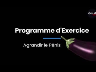 Exercices pour grossir et allonger son pénis
