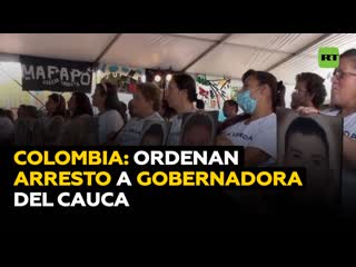 La jep ordena el arresto de gobernadora de cauca por vulnerar a las víctimas de desaparición forzada