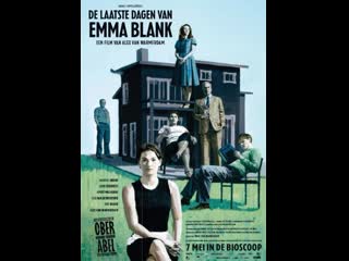 Последние дни эммы бланк de laatste dagen van emma blank (2009) нидерланды