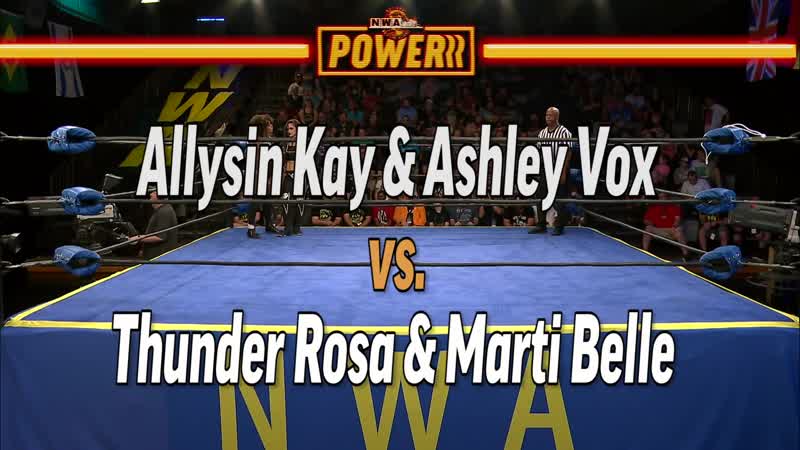Marti belle and thunder rosa vs allisyn kay and ashley vox (nwa powerrr episode 7)