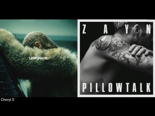 Beyoncé & zayn all night + pillowtalk (mash up by cheryl s)