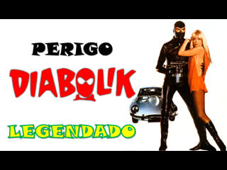 "diabolik" ou "perigo diabolik" (1968) de mario bava legendado