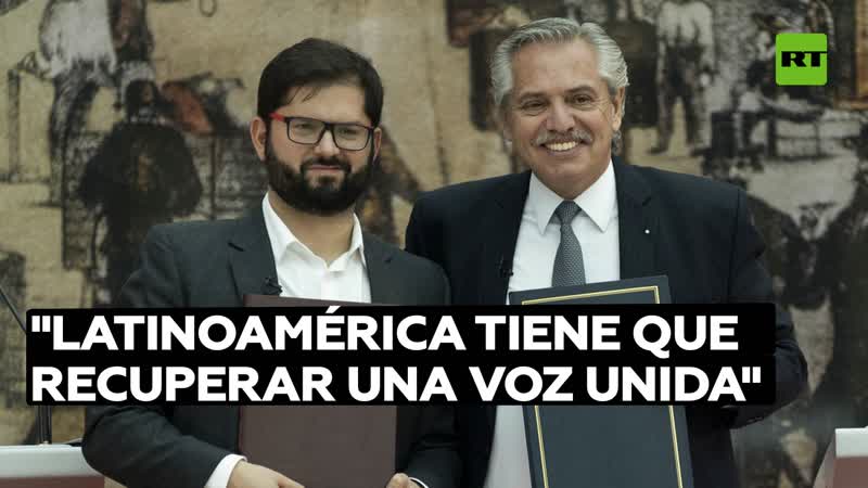 "latinoamérica tiene que recuperar una voz unida" boric se reúne con alberto fernández en su primer viaje internacional