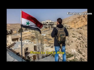 Syrie, pierre le corf fausse traduction d'une vidéo d'assad