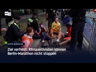 Ziel verfehlt klimaaktivisten können berlin marathon nicht stoppen