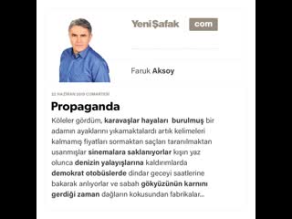 Faruk aksoy propaganda 22 06 2019