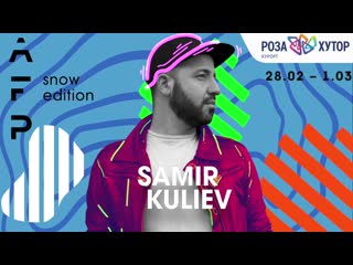 Samir kuliev артист afp snow edition 2020