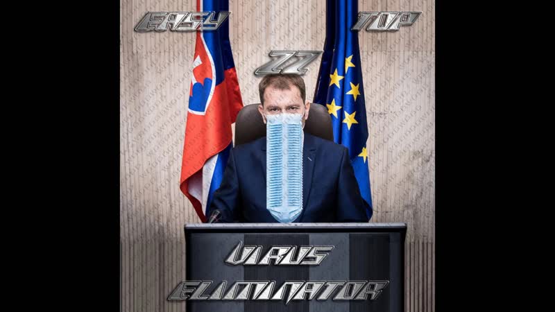 Matovič easy zz top virus eliminator | 2020