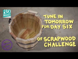 Making a wooden bucket scrapwood challenge day 5