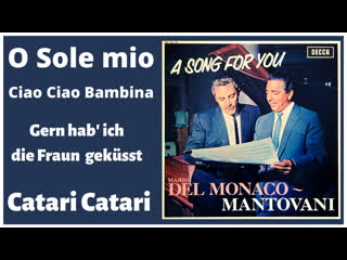 Mario del monaco with mantovani sings o sole mio and other tenor hits (1954 & 1962)