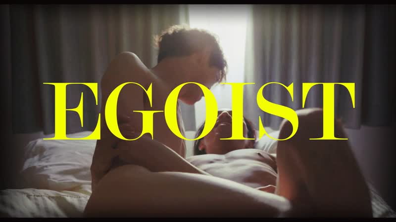Egoist (2022) [fhd] [sub eng, рус]
