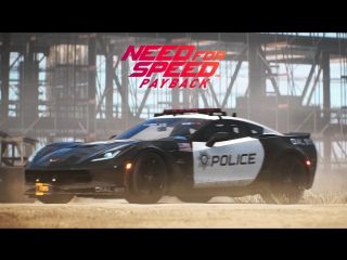 Need for speed payback официальный трейлер с выстаи gamescom