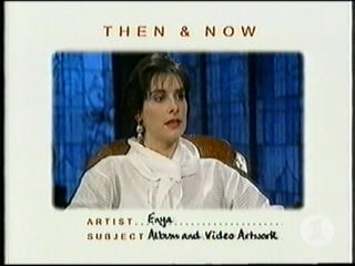 Enya interview then & now (orinoco flow & only time, 1989 & 2001)