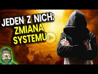 Napisał do mnie jeden z nich zmiana systemu ruszyła! banki to początek przepowiednie ator analiza