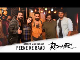 Ismart making of peene ke baad romantic ram pothineni, akash puri puri jagannadh charmme kaur