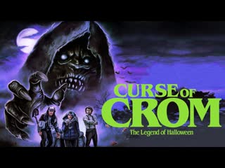 Проклятие крома легенда о хэллоуине (2022) curse of crom the legend of halloween