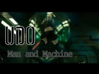 Udo man and machine