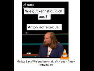 Markus lanz wie gut kennst du dich aus anton hofreiter ja!