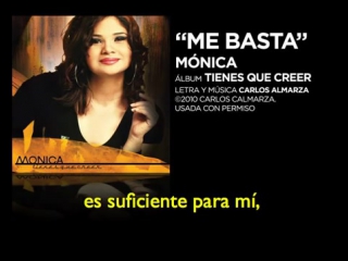 Video sencillo 'me basta' monica