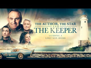 Автор, звезда и смотритель (2020) the author, the star, and the keeper