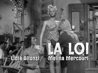 Lidia alfonsi, melina mercouri (la loi, 1959)