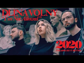 Dlina volny i'm not allowed (official video)