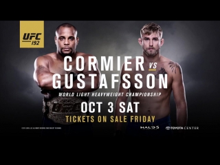 Ufc® 192 cormier vs gustafsson промо