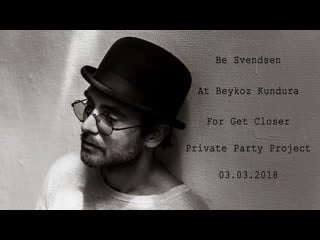 Be svendsen at beykoz kundura for get closer / 03 03 2018