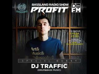 Bassland show @ dfm special guest dj traffic + диджейские терочки