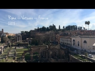 Roma & vaticano & firenze 2018