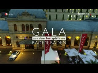 Gala aus dem festspielhaus baden baden harteros • gubanova •kaufmann • terfel armiliato 2016