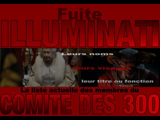 Comité des 300 illuminati leurs têtes et fonctions