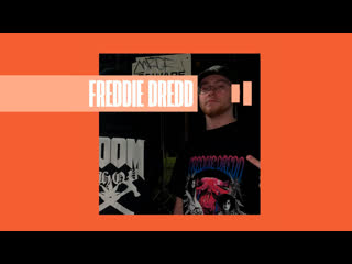 Freddie dredd