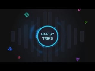 Bar sy triks 1