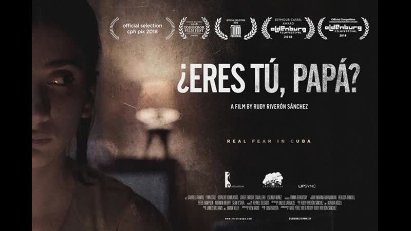 Это ты? (2018) ¿eres tú, papá?