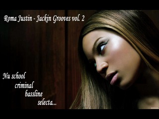 Roma justin jackin grooves vol 2