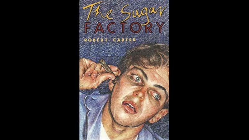 Сахарный завод the sugar factory (1998) австралия