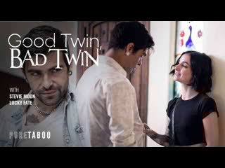 Stevie moon good twin, bad twin