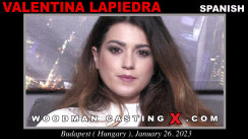 [woodmancastingx] valentina lapiedra