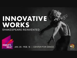 Charlotte ballets innovative works 2019