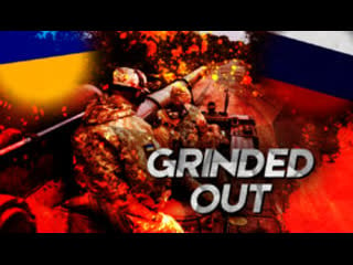 Ukrainian forces grinded out before they reached russian main defenses