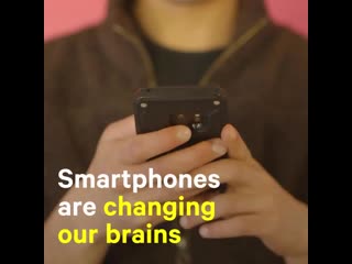 Smartphones are changing our brains