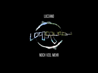 Luciano noch viel mehr (freetrack dun talkin rmx)