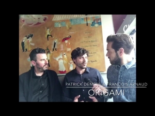 François arnaud & patrick demers origami interview with jordan dupuis, april 2018